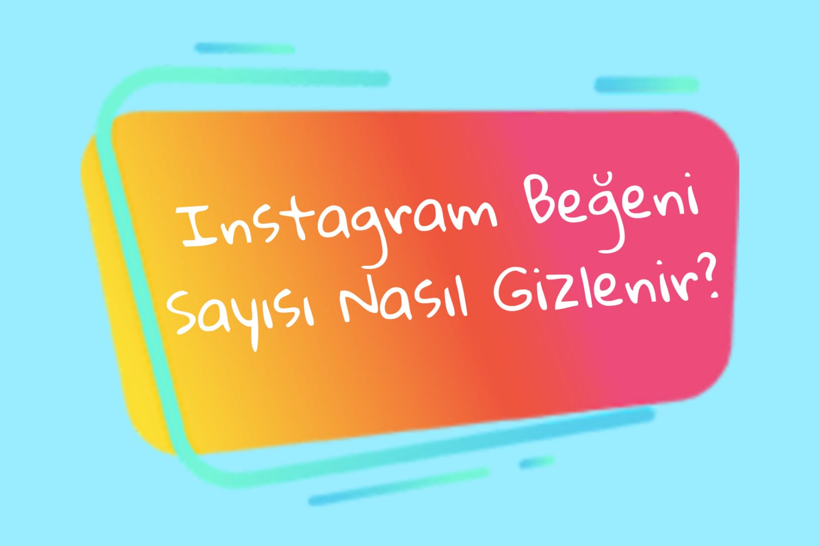 Instagram Beğeni Sayısı Nasıl Gizlenir?